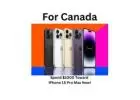 Get $1000 Toward iPhone 15 Pro Max! ( Canada )