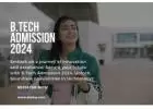 B.Tech Admission 2024: Propel Your Future in India