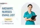 Get Verified Midwife Nurses Email List In USA-UK