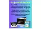 Project887 Review- THAT MAKES US $384 PER DAY