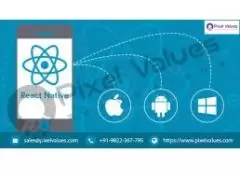 Hire Dedicated React Native Developers | Pixel Values Technolabs