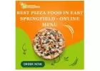 Best Pizza food in East Springfield – Online Menu 