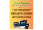Nova- Make Us $778.11 Daily In Pure Profit...