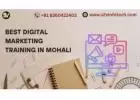 Best digital marketing course fee in Mohali join today