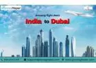 Unveiling the Secrets to Affordable Travel: Cheap Flight Deals from India to Dubai