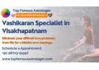 Vashikaran specialist in Visakhapatnam