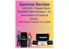 Gamma- Make Money $478/Day