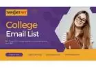 Why is a College Email List essential for marketing strategies targeting the education sector?