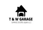 T&W Local Garage Doors Repair LLC