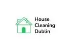 Refresh Your Home with Once-Off Cleaning by House Cleaning Dublin!