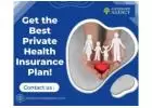 Get the Best Private Health Insurance Plan! 