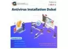 How Does Antivirus Installation Dubai Prevent Cyber Threats?
