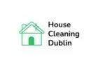Revitalize Your Home with Expert House Cleaning in Dublin!