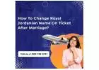 How To Change Royal Jordanian Name On Ticket After Marriage?