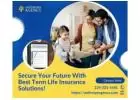 Secure Your Future With Best Term Life Insurance Solutions!