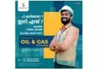 Oil and Gas Training in Trivandrum