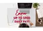 Earn Up to $900 Daily Pay!
