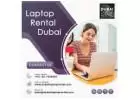 Why Opting Laptop Rental in Dubai?
