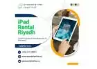 Is Renting an iPad the Right choice for your business in Riyadh KSA?
