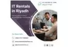 Benefits of Opting for IT Equipment rentals in Saudi Arabia  
