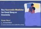 Buy Ayurvedic Medicine for Good Sleep or Insomnia