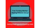 Free Turnkey Money-Making Website