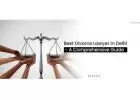 Best Divorce Lawyer in Delhi - A Comprehensive Guide