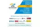 SPM Enterprise - DSA for Banks and NBFCs for Loan services