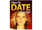 How To Date Any Girl (Get 95% Commission/ Sale) Digital - Ebooks